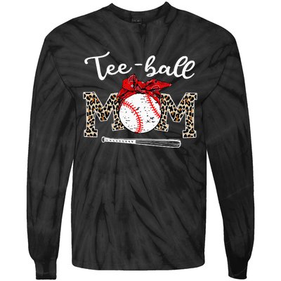 Teeball Mom Leopard Funny Teeball Mom MotherS Day 2024 Tie-Dye Long Sleeve Shirt