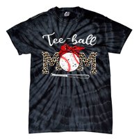 Teeball Mom Leopard Funny Teeball Mom MotherS Day 2024 Tie-Dye T-Shirt