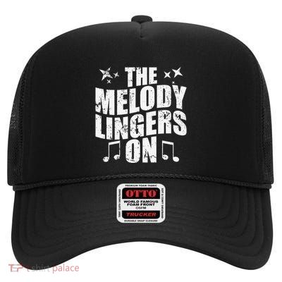 The Melody Lingers On High Crown Mesh Back Trucker Hat