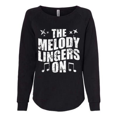 The Melody Lingers On Womens California Wash Sweatshirt