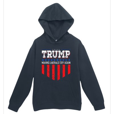 Trump Making Liberals Cry Again Funny Election Urban Pullover Hoodie