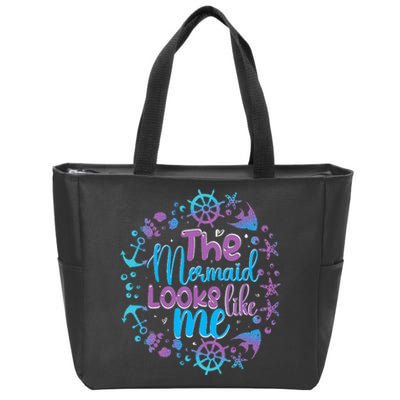 The mermaid looks like me black  quote Zip Tote Bag