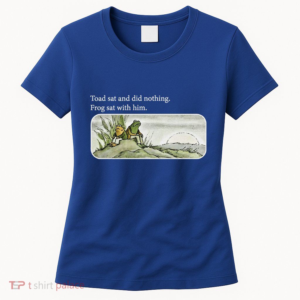 Toads Meme Lover Toad Sat And Did Nothing Womens T-Shirt
