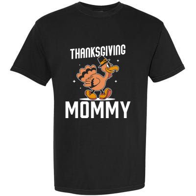 Thanksgiving Mommy Lover Cute Family Turkeys Thanksgiving Gift Garment-Dyed Heavyweight T-Shirt