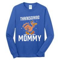 Thanksgiving Mommy Lover Cute Family Turkeys Thanksgiving Gift Tall Long Sleeve T-Shirt