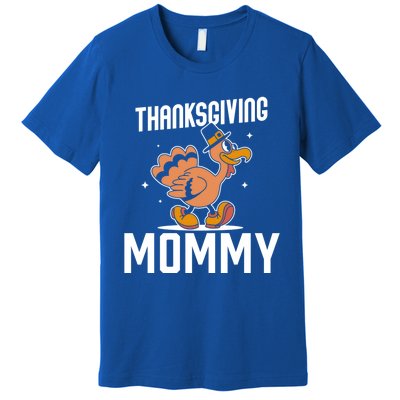 Thanksgiving Mommy Lover Cute Family Turkeys Thanksgiving Gift Premium T-Shirt