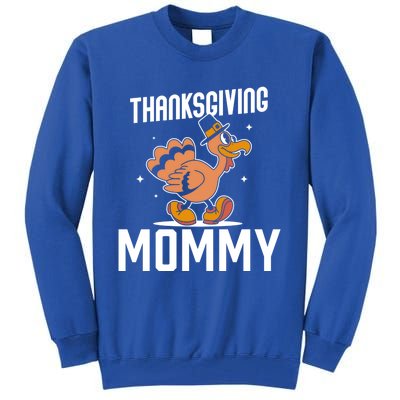 Thanksgiving Mommy Lover Cute Family Turkeys Thanksgiving Gift Tall Sweatshirt