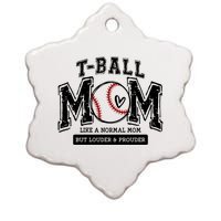 Tball Mom Like A Normal Mom But Louder And Prouder Ceramic Star Ornament