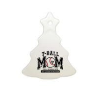 Tball Mom Like A Normal Mom But Louder And Prouder Ceramic Tree Ornament