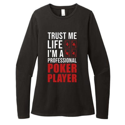 Trust Me Life Im A Poker Player Poker Game Gift Womens CVC Long Sleeve Shirt