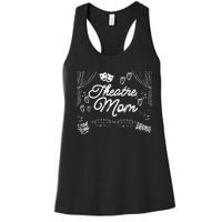 Theatre Mom Love Performing Arts Women's Racerback Tank