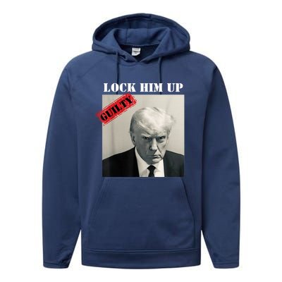 TRUMP MUGSHOT LOCK HIM UP GUILTY JAIL PRISON ANTI TRUMP Performance Fleece Hoodie