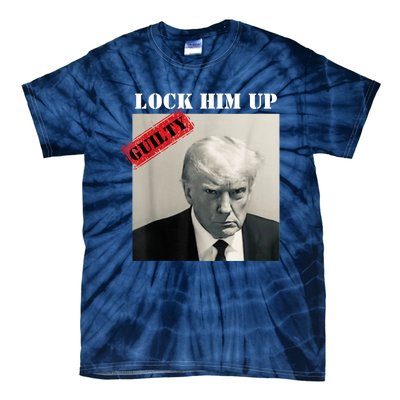 TRUMP MUGSHOT LOCK HIM UP GUILTY JAIL PRISON ANTI TRUMP Tie-Dye T-Shirt