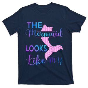 The Mermaid Looks Like Me Funny Mermaid T-Shirt