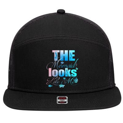 The Mermaid Looks Like Me Funny Quote Men Women 7 Panel Mesh Trucker Snapback Hat