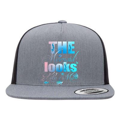 The Mermaid Looks Like Me Funny Quote Men Women Flat Bill Trucker Hat