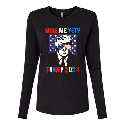 Trump Miss Me Yet Trump 2024 Patriotic 4th Of July Trump Womens Cotton Relaxed Long Sleeve T-Shirt