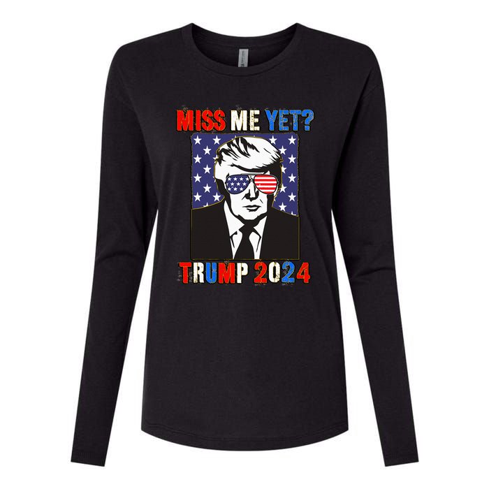 Trump Miss Me Yet Trump 2024 Patriotic 4th Of July Trump Womens Cotton Relaxed Long Sleeve T-Shirt