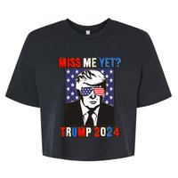 Trump Miss Me Yet Trump 2024 Patriotic 4th Of July Trump Bella+Canvas Jersey Crop Tee