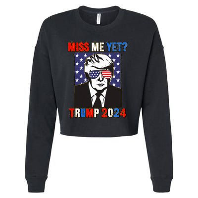 Trump Miss Me Yet Trump 2024 Patriotic 4th Of July Trump Cropped Pullover Crew