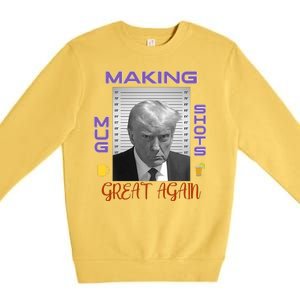 Trump Making Mug Shots Great Again Premium Crewneck Sweatshirt