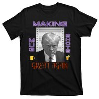 Trump Making Mug Shots Great Again T-Shirt