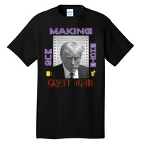 Trump Making Mug Shots Great Again Tall T-Shirt