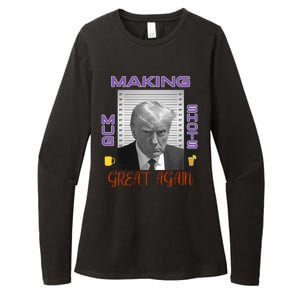 Trump Making Mug Shots Great Again Womens CVC Long Sleeve Shirt