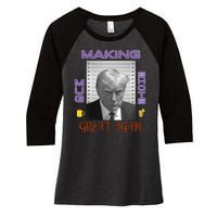 Trump Making Mug Shots Great Again Women's Tri-Blend 3/4-Sleeve Raglan Shirt