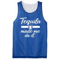 Tequila Made Me Do It Funny Gift Mesh Reversible Basketball Jersey Tank