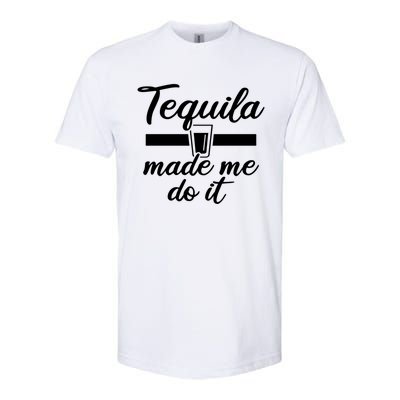 Tequila Made Me Do It Funny Gift Softstyle CVC T-Shirt