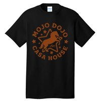 The Movie Mojo Dojo Casa House Tall T-Shirt