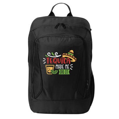 Tequila Made Me Do It Cinco De Mayo City Backpack
