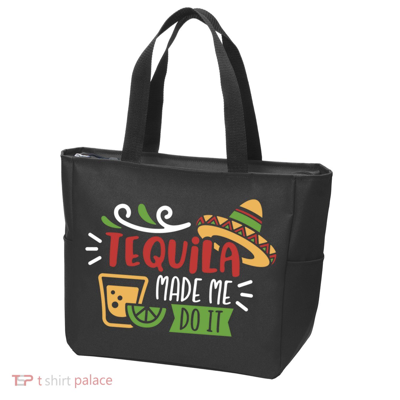 Tequila Made Me Do It Cinco De Mayo Zip Tote Bag