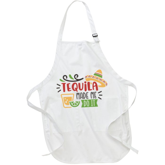 Tequila Made Me Do It Cinco De Mayo Apron