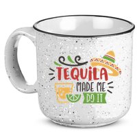 Tequila Made Me Do It Cinco De Mayo 15oz Campfire Ceramic Mug