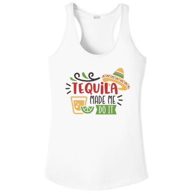 Tequila Made Me Do It Cinco De Mayo Ladies PosiCharge Competitor Racerback Tank