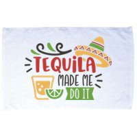 Tequila Made Me Do It Cinco De Mayo Microfiber Hand Towel