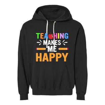 Teacher Make Me Happy Back To School Garment-Dyed Fleece Hoodie