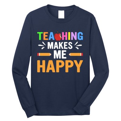 Teacher Make Me Happy Back To School Long Sleeve Shirt