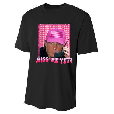 Trump Miss Me Yet Funny Trump 2024 Performance Sprint T-Shirt