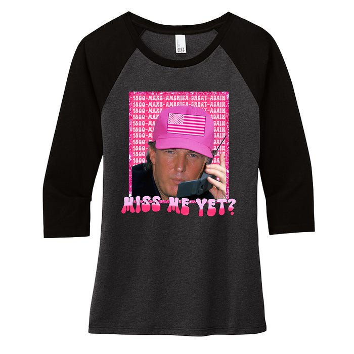 Trump Miss Me Yet Funny Trump 2024 Women's Tri-Blend 3/4-Sleeve Raglan Shirt