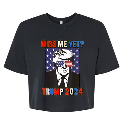 Trump Miss Me Yet Trump 2024 Patriotic 4th Of July Trump Bella+Canvas Jersey Crop Tee