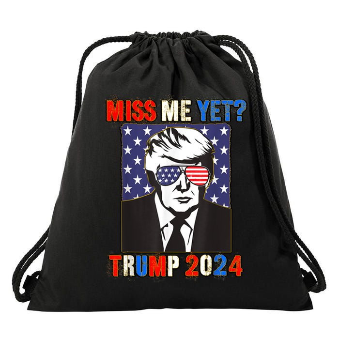 Trump Miss Me Yet Trump 2024 Patriotic 4th Of July Trump Drawstring Bag