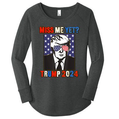 Trump Miss Me Yet Trump 2024 Patriotic 4th Of July Trump Women's Perfect Tri Tunic Long Sleeve Shirt