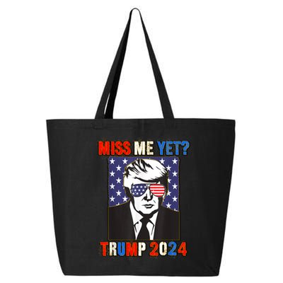 Trump Miss Me Yet Trump 2024 Patriotic 4th Of July Trump 25L Jumbo Tote