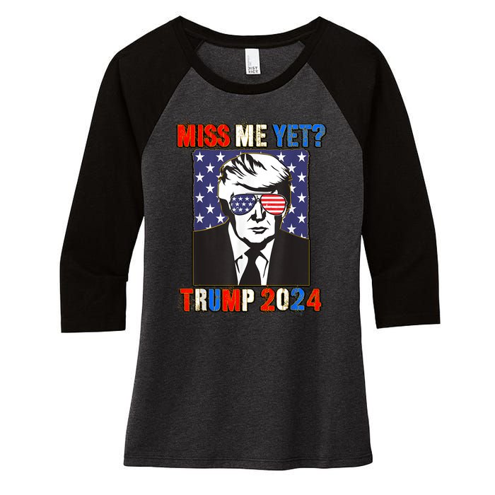 Trump Miss Me Yet Trump 2024 Patriotic 4th Of July Trump Women's Tri-Blend 3/4-Sleeve Raglan Shirt