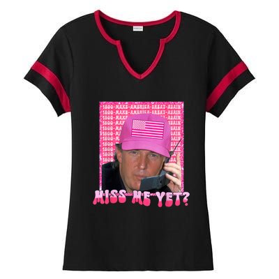 Trump Miss Me Yet Trump 2024 Republican Ladies Halftime Notch Neck Tee