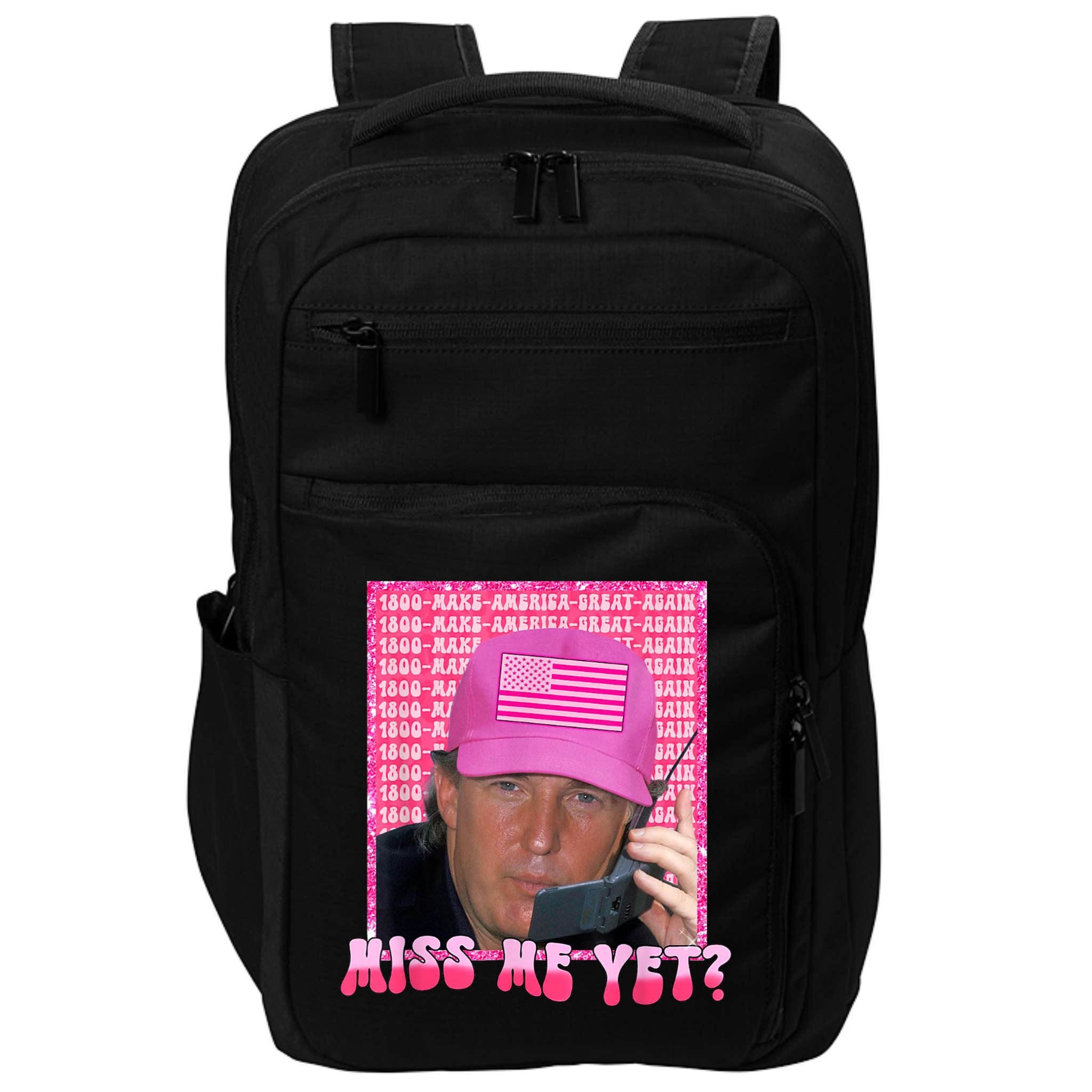 Trump Miss Me Yet Trump 2024 Republican Impact Tech Backpack
