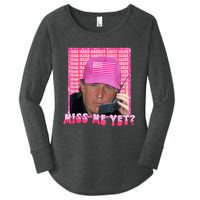 Trump Miss Me Yet Trump 2024 Republican Women's Perfect Tri Tunic Long Sleeve Shirt